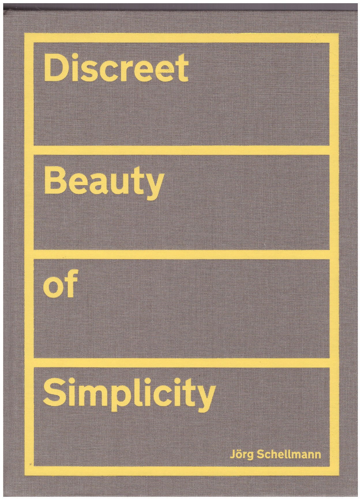 SCHELLMANN, Jörg - Discreet Beauty of Simplicity